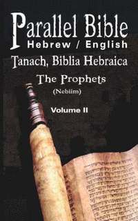 bokomslag Parallel Tanakh Volume 2: The Prophets-PR-FL/OE