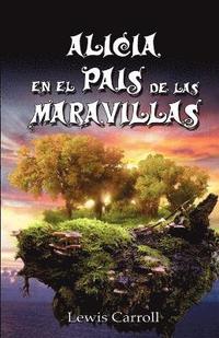 bokomslag Alicia En El Pais de Las Maravillas / Alice's Adventures in Wonderland, Ilustrado