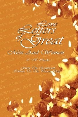 bokomslag Love Letters Of Great Men And Women