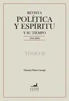 Eduardo Palma Carvajal - Revista Política y Espíritu y su tiempo 1945-2000, Häftad. Tillgänglighet: Lägg i varukorg