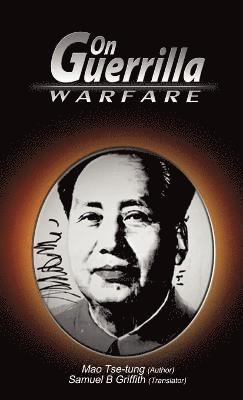 Mao Zedong, Mao Tse-Tung - On Guerrilla Warfare, Inbunden