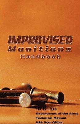 bokomslag Improvised Munitions Handbook