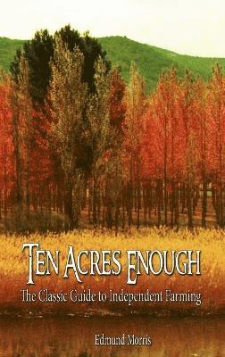 Ten Acres Enough 1