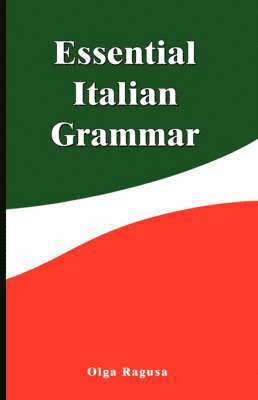 Olga Ragusa - Essential Italian Grammar, Inbunden