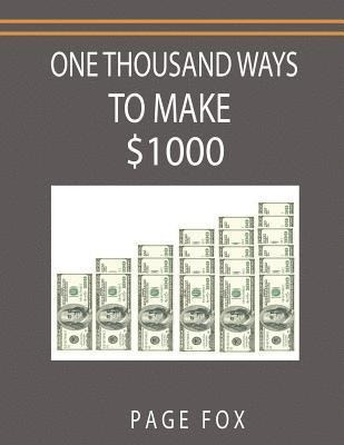 Page Fox, Minaker, Warren Buffett - One Thousand Ways to Make $1000, Häftad