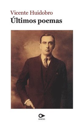 Vicente Huidobro - Últimos poemas, Häftad
