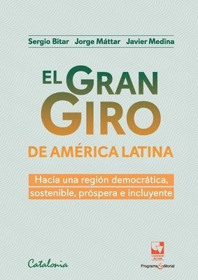 Sergio Bitar, Jorge Máttar, Javier Medina - gran giro de América Latina, Häftad