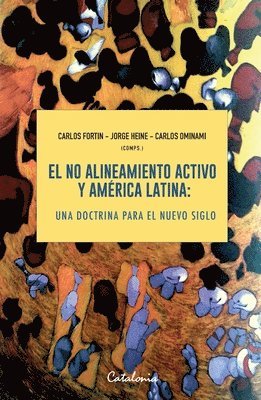 bokomslag no alineamiento activo y América Latina