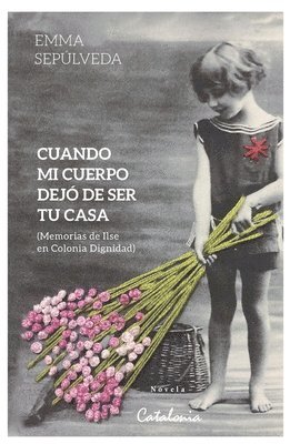 bokomslag Cuando mi cuerpo dejó de ser tu casa