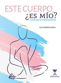 bokomslag Este cuerpo, ¿es mío?