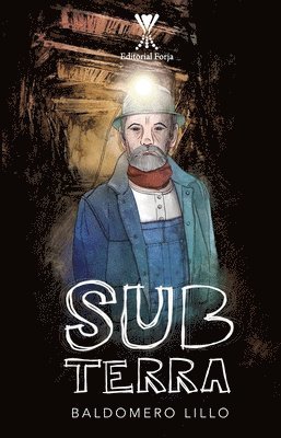 Baldomero Lillo - Subterra, Häftad
