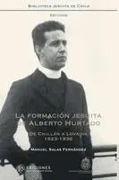 Manuel Salas - formación jesuita de Alberto Hurtado, Häftad. Tillgänglighet: Lägg i varukorg
