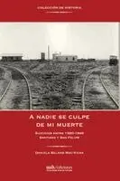 Daniela Belmar Mac-Vicar - A nadie se culpe de mi muerte, Häftad. Tillgänglighet: Lägg i varukorg