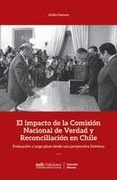 Anita Ferrara - El impacto de la Comisión de Verdad y Reconciliación en Chile, Häftad