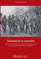 Pablo Seguel Gutiérrez - Soldados de la represión, Häftad