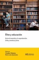 Cristóbal Villalobos - Élite y educación, Häftad. Tillgänglighet: Lägg i varukorg