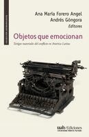 Ana María Forero Angel, Andrés Góngora - Objetos que emocionan, Häftad