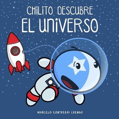 bokomslag Chilito Descubre el Universo