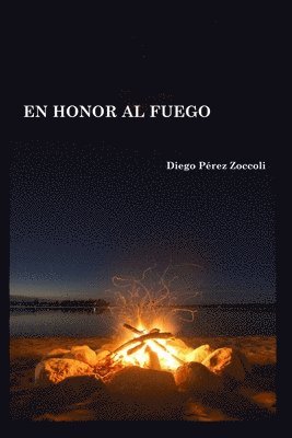 Diego Perez Zoccoli - En Honor al Fuego, Häftad