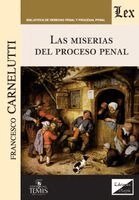 Francesco Carnelutti - miserias del proceso penal, Häftad