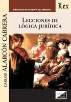 Carlos Alarcón Cabrera - Lecciones de lógica juridica, Häftad