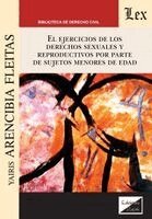 Yairis Arencibia Fleitas - ejercicio de los derechos sexuales y reproductivos por parte de sujetos menores de edad, Häftad