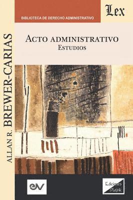 bokomslag ACTO ADMINISTRATIVO. Estudios