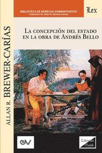 bokomslag La Concepcin del Estado En La Obra de Andres Bello