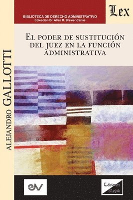 Alejandro Gallotti, Alejandro, GALLOTTI - Poder de Sustitución del Juez En La Función Pública, Häftad