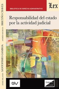 bokomslag RESPONSABILIDAD DEL ESTADO POR LA ACTIVIDAD JUDICIAL, 2a edicion