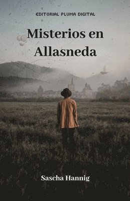 Sascha Hannig - Misterios en Allasneda: El caso de Thomas Belger, Häftad