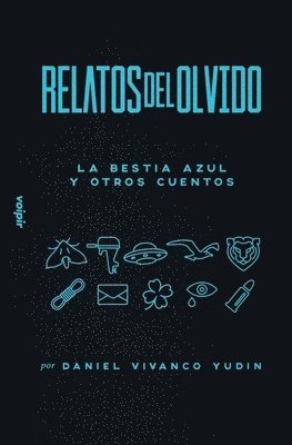 bokomslag Relatos del olvido: La bestia azul y otros cuentos