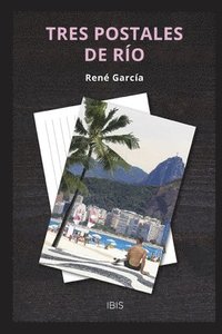 bokomslag Tres postales de Río