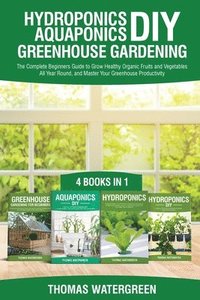 bokomslag Hydroponics DIY, Aquaponics DIY, Greenhouse Gardening