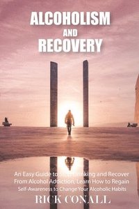 bokomslag Alcoholism and Recovery