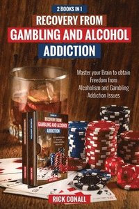 bokomslag Recovery from Gambling and Alcohol Addiction