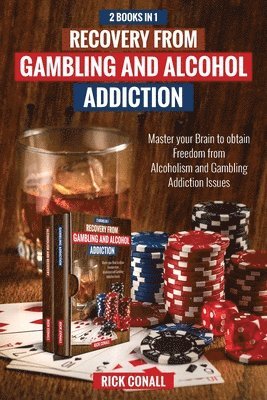 bokomslag Recovery from Gambling and Alcohol Addiction