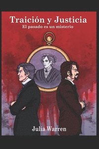 bokomslag Traición y Justicia: El Pasado Es Un Misterio