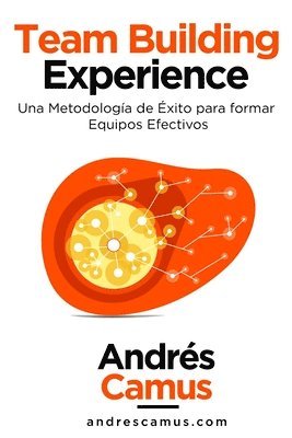 Andrés Camus Parra - Team Building Experience, Häftad
