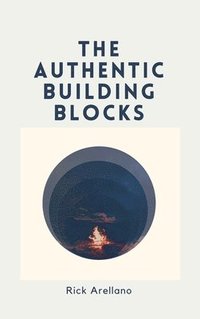 bokomslag The authentic building blocks