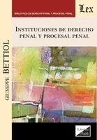 Giuseppe Bettiol - Instituciones de derecho penal y procesal penal, Häftad