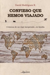 bokomslag Confieso que hemos viajado