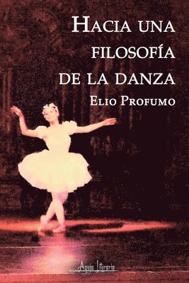 bokomslag Hacia una filosofa de la danza