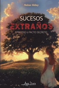 bokomslag Sucesos extraños