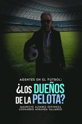bokomslag Agentes en el fútbol