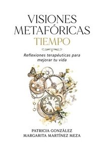 bokomslag Visiones Metafóricas TIEMPO