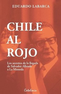 bokomslag Chile al rojo
