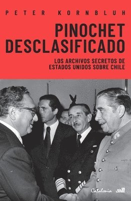 Peter Kornbluh - Pinochet desclasificado, Häftad