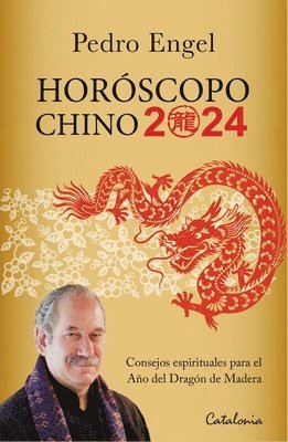 Pedro Engel - Horóscopo chino 2024, Häftad