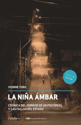 Ivonne Toro - niña Ámbar, Häftad